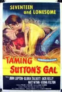 Taming Sutton's Gal (1957) постер