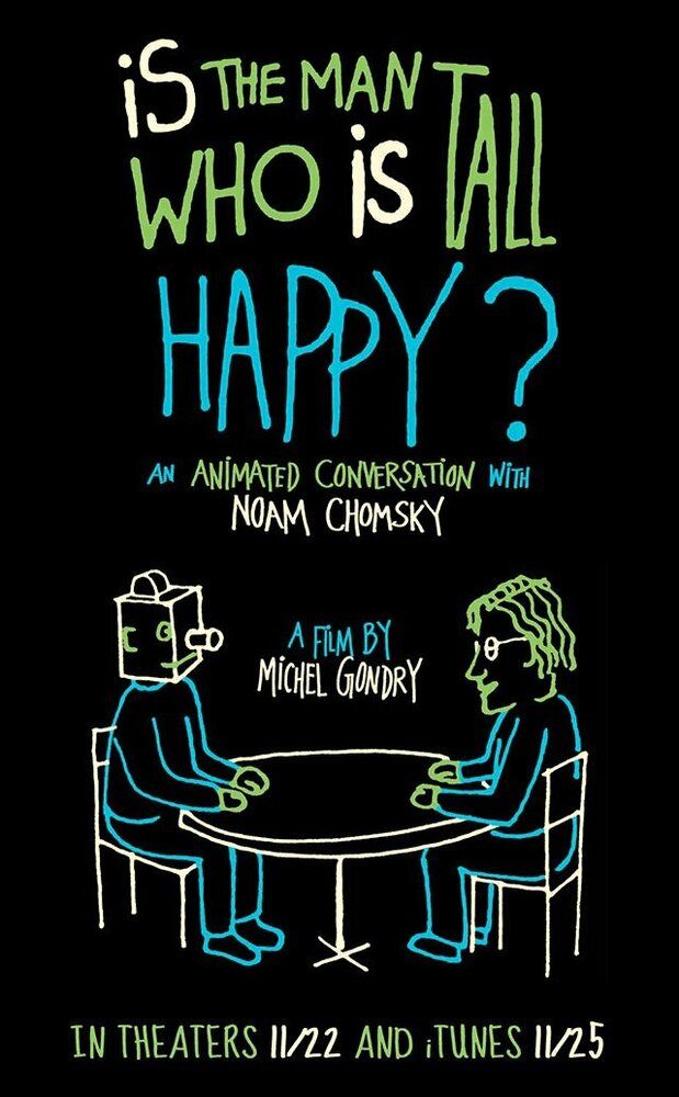 Счастлив ли человек высокого роста?: Анимированная беседа с Ноамом Чомски (2013) постер