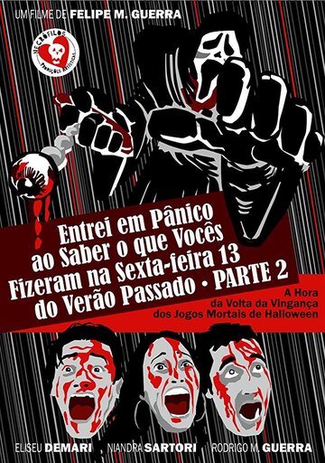 Entrei em Pânico ao Saber o que Vocês Fizeram na Sexta-feira 13 do Verão Passado Parte 2 - A Hora da Volta da Vingança dos Jogos Mortais de Halloween (2011)